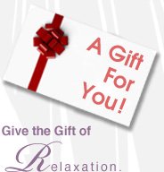 Give the Gift of Relaxation.